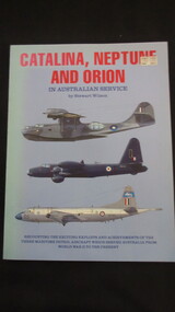 Book, Stewart Wilson, Catalina, Neptune and Orion in Australian Service, 1991