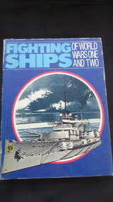 Book, Anne Maclean and Suzanne Poole, Fighting Ships of World Wars one and Two, 1976