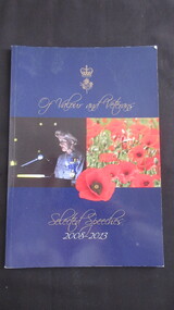 Book, Produced by the Office of the Official Secretary to the Governor-General, Of Valour and Veterans - Selected speeches 2008-2013, 2013