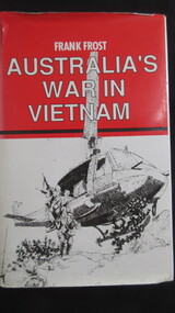 Book, Frank Frost, Australia's War in Vietnam, 1987