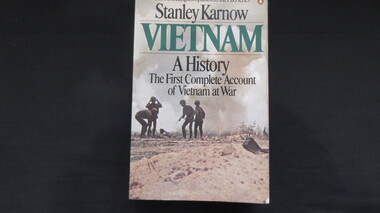 Book, Stanley Karnow, Vietnam- A History - The First Complete Account of Vietnam at War, 1984