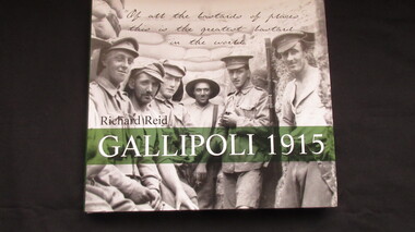 Book, Richard Reid, Gallipoli 1915, 2007