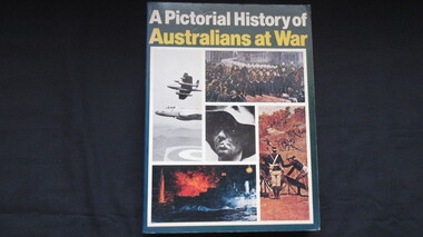 Book, Summit Books, A Pictorial History of Australians at War, 1981