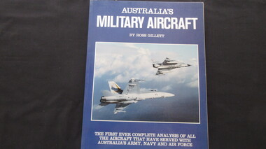 Book, Aerospace Publications Pty Ltd, Australia's Military Aircraft, 1987