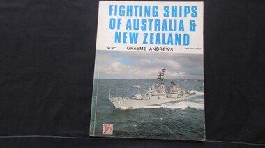 Book, Graeme Andrews, Fighting Ships of Australia and New Zealand, 1973