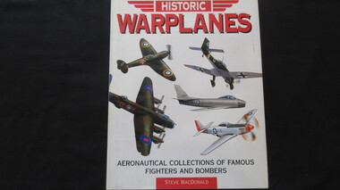 Book, Steve MacDonald, Historic War Planes, 1995