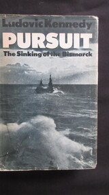 Book, Ludovic Kennedy, Persuit / The sinking of the Bismark, 1975