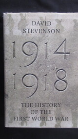 Book, David Stevenson, 1914 1918 The History of the First World War, 2004