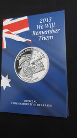 Coin - Official Commemorative release of two $10 coins, 2013 We Will Remember Them