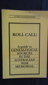 Book, Australian War Memorial, Roll Call!, 1986