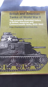 Book, Peter Chamberlain & Chris Ellis, British and American Tanks of World War 11, 1975