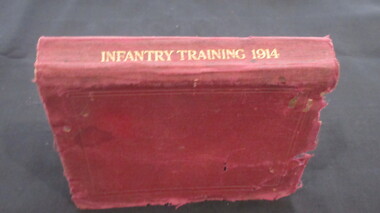 Book, His Majesties Stationary Office (Harrison & Sons), Infantry Training 1914, 1914
