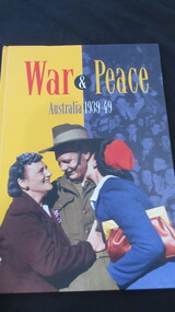 Book, Australia Post Philatelic Group, War & Peace Australia 1939-49, 1995