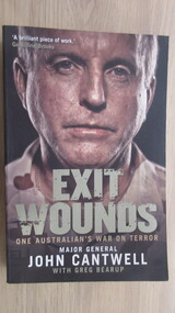 Book, Major General John Cantwell, EXIT WOUNDS - One Australian's war on terror, 2012