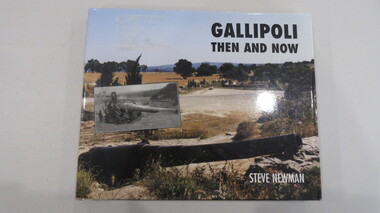 Book, Steve Newman, Gallipoli Then and Now, 2000