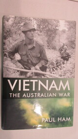 Book, Paul Ham, Vietnam - The Australian War, 2007
