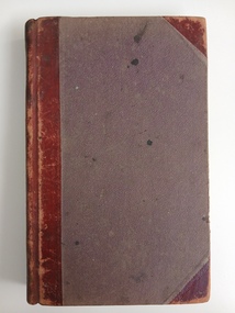 Administrative record - Independent Order of Rechabites, Cobden Tent, California Gully Minute Book 1892-1897, IOR Cobden Tent Minute Book, 1892-1897, 1892