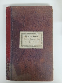 Administrative record - Independent Order of Rechabites, Cobden Tent, California Gully Myrtle Junior (Girls) Tent No. 400 Minutes 1912-1917, IOR Cobden Tent Myrtle Junior (Girls) Tent Minute Book, 1912-1917, 1912