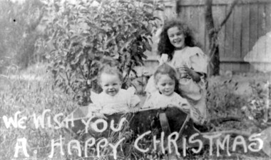 Photograph, Ruth, Lorna and Patience Cornell at Christmas, c1907
