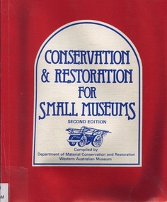 Book, Conservation and restoration for small museums, 1981