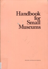 Book, Handbook for small museums, 1985