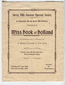 Work on paper - Ephemera: Theatre program - Miss Hook of Holland, 24 & 26 June 1933, H Bowley, Printer, 192 Canterbury Road, Canterbury, June 1933