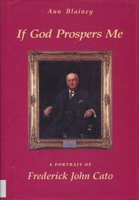 Book, If God prospers me: a portrait of John Frederick Cato, 1990