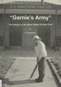 Book, Garnie's Army: the history of the Mont Albert Cricket Club, Jan-98