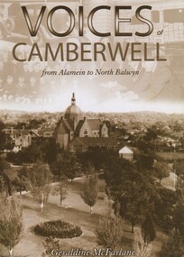 Book, Voices of Camberwell : Alamein to North Balwyn, 1999