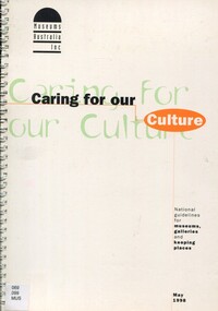 Book, Caring for our culture: national guidelines for museums, galleries and keeping places, 1998