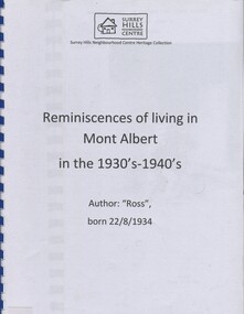 Book, Reminiscences of living in Mont Albert in the 1930s - 1940s