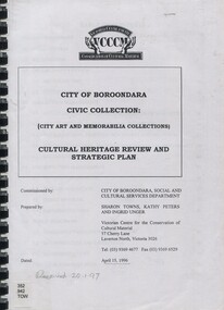 Book, City of Boroondara Civic Collection: (City Art and Memorabilia Collections) Cultural Heritage Review and Straegic Plan, 1996