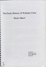 Book, The early history of Wolseley Close, Mont Albert, 2010