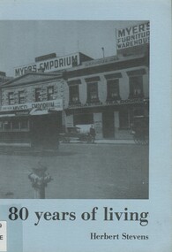 Book, 80 years of living (a supplement to Robert Benjamin Stevens - Leather Merchant)