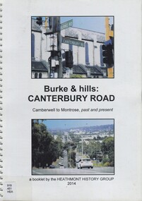 Book, Burke & hills: Canterbury Road, Camberwell to Montrose, past and present, 2014