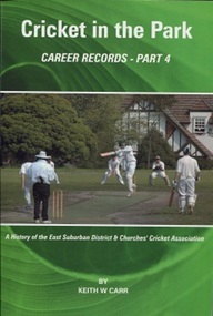 Book, Cricket in the Park : Career Records - Part 4, 2016