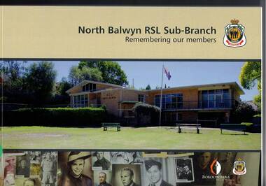 Book, Boroondara City Council, North Balwyn RSL Sub-branch: Remembering our members, 2018