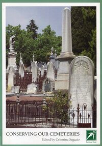 Book, Celestina Sagazio, Conserving our cemeteries : an illustrated and annotated guide based on the ACNT National guidelines for the conservation of cemeteries, 2003
