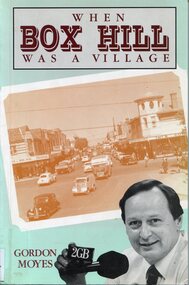 Book, Gordon Moyes, When Box Hill was a village, 1991