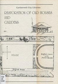 Book, Camberwell City Libraries, Restoration of old houses and gardens, April 1992