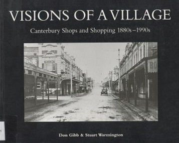 Book, Visions of a Village : Canterbury shops and shopping 1880s-1990s, 1995