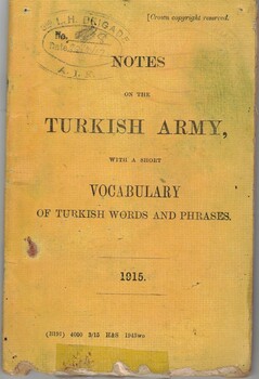 Soft coloured booklet with notes on Turkish Army and phrase book. 1915