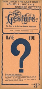 Newsletter, The Gesture - The Voice of the Deaf and Dumb of Australasia July-August-September 1912