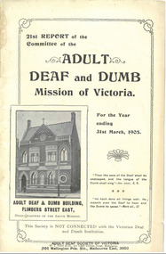 Annual Report, 21st Report of the Committee of the Adult Deaf and Dumb Mission of Victoria 1905
