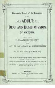 Annual Report, 19th Report of the Committee of the Adult Deaf and Dumb Mission of Victoria 1903