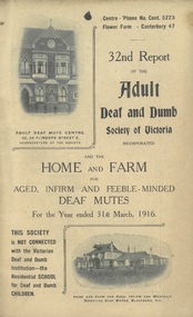 Annual Report, 32nd Report of the Adult Deaf and Dumb Society of Victoria 1916