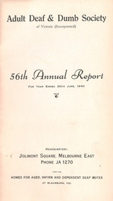 Annual Report, 56th Report of the Adult Deaf and Dumb Society of Victoria 1940