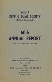 Annual Report, 60th Report of the Adult Deaf and Dumb Society of Victoria 1944