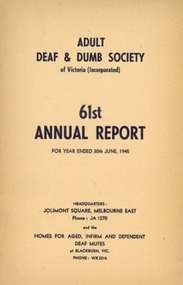 Annual Report, 61st Report of the Adult Deaf and Dumb Society of Victoria 1945