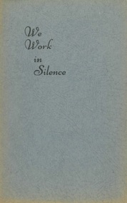 Annual Report, 65th Report of the Adult Deaf and Dumb Society of Victoria 1949 - We Work in Silence